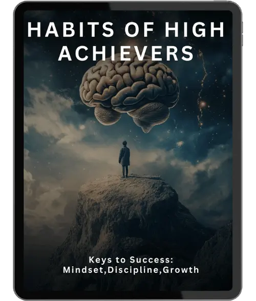 BONUS #2: Habits of High Achievers